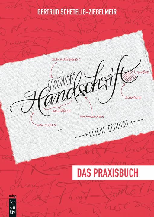Produktbild Schönere Handschrift - leicht gemacht (Deutsch, Gertrud Schetelig-Ziegelmeir, 2024)
