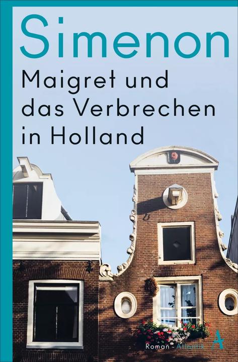 Actual product image Maigret und das Verbrechen in Holland (German, Georges Simenon, Julia Becker, Barbara Klau, Hansjürgen Wille, 2023)