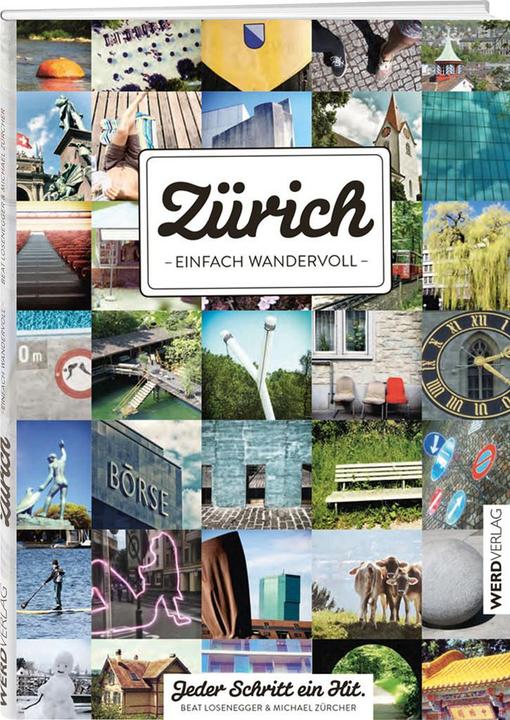 Image du produit Zurich, une ville où il fait bon se promener (Allemand, Battre Losenegger)