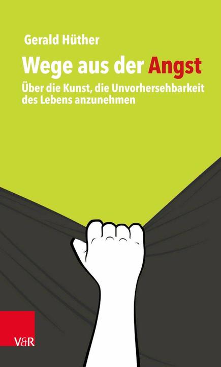 Actual product image Wege aus der Angst (German, Gerald Hüther, 2020)