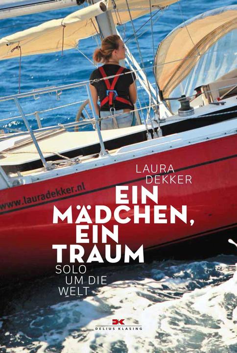 Immagine prodotto Ein Mädchen, ein Traum (Tedesco, Laura Dekker, 2018)