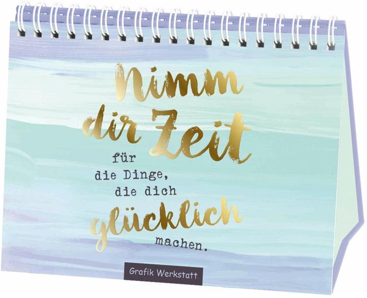 Image du produit Nimm dir Zeit für die Dinge, die dich glücklich machen (Allemand, Reinhard Becker, 2016)