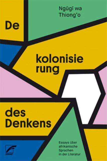Immagine prodotto Dekolonisierung des Denkens (Tedesco, Thomas Brückner, wa Thiongo, 2017)
