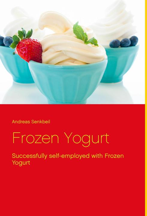 Produktbild Frozen Yogurt (Englisch, Andreas Senkbeil, 2014)