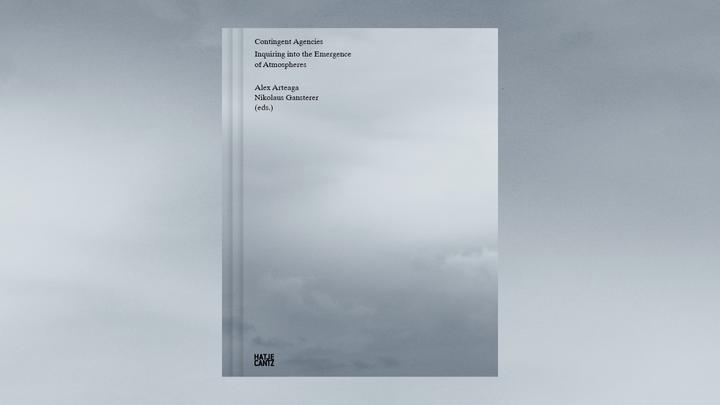 Actual product image Contingent Agencies (English, Vienna University of Applied Arts, Alex Arteaga, Nikolaus Gansterer, 2025)