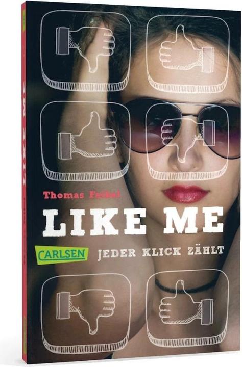Produktbild Like me. Jeder Klick zählt (Thomas Feibel, Deutsch)