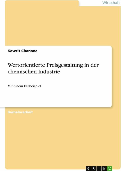 Produktbild Wertorientierte Preisgestaltung in der chemischen Industrie (Deutsch, Kawrit Chanana, 2011)