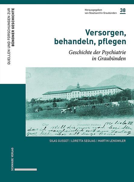 Produktbild Versorgen, behandeln, pflegen (Deutsch, Martin Lengwiler, Silas Gusset, Loretta Seglias, 2021)
