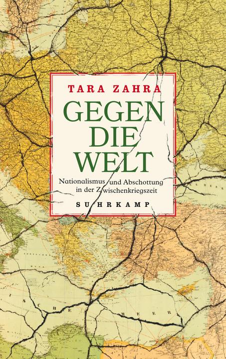 Produktbild Gegen die Welt (Deutsch, Tara Zahra, Michael Bischoff, 2024)