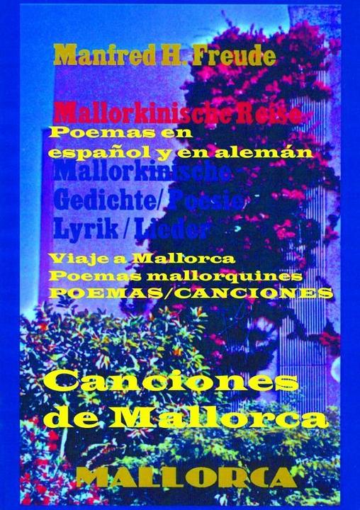Produktbild Canciones de Mallorca. Mallorkinische Lieder. (Deutsch, Manfred H. Freude, 2024)