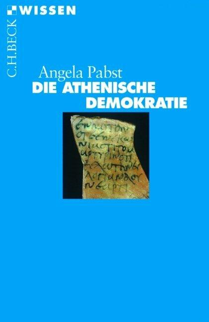 Produktbild Die athenische Demokratie (Deutsch, Angela Pabst, 2010)