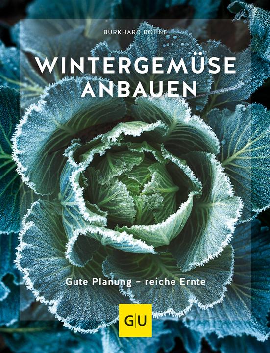 Immagine prodotto Wintergemüse anbauen (Tedesco, Fagiolo di Burkhard, 2018)