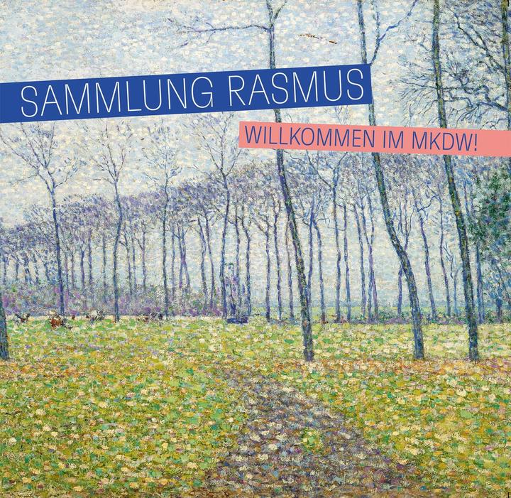 Actual product image Sammlung Rasmus (German, Ulrich Schulte-Wülwer, Ulrike Wolff-Thomsen, Pia Littmann, Museum Art of the West Coast, Simone Wiechers, 2024)