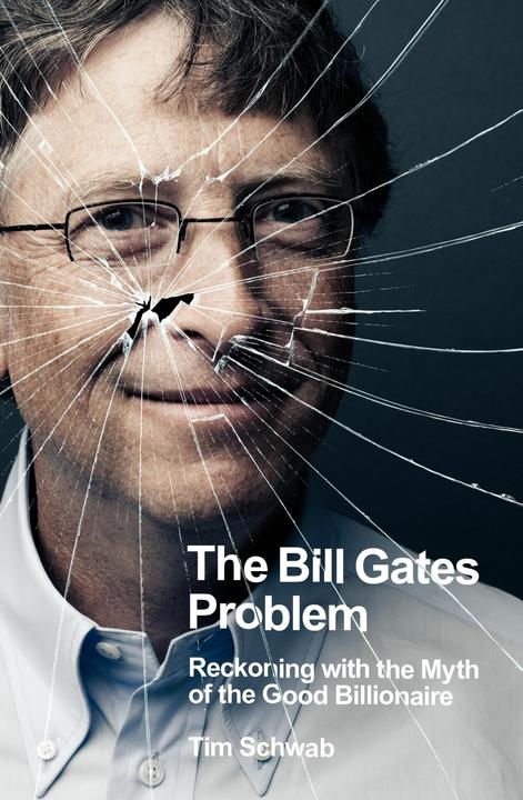 Immagine prodotto The Bill Gates Problem (Inglese, Tim Schwab, 2023)
