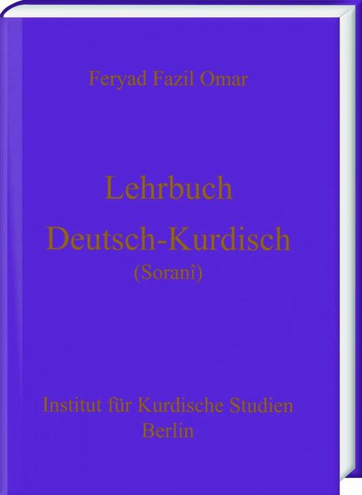 Produktbild Lehrbuch Deutsch-Kurdisch (Zentralkurdisch/Soranî) (Deutsch, Kurdisch (Sorani), Feryad Fazil Omar, 2008)