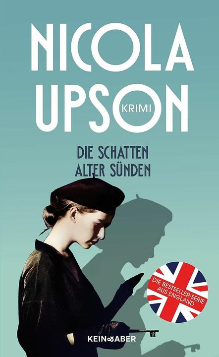 Actual product image Die Schatten alter Sünden (German, Nicola Upson, Anna-Christin Kramer, 2024)