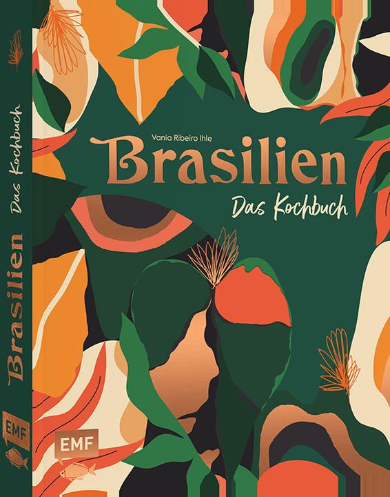 Image du produit Brasilien – Das Kochbuch (Allemand, Vania Ihle Ribeiro, 2022)