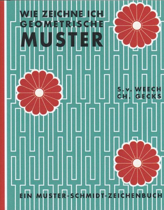 Image du produit Wie zeichne ich geometrische Muster? (Allemand, Christian Gecks, Sigmund von Weech, 1959)