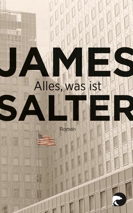 Produktbild Alles, was ist (Deutsch, James Salter, Beatrice Howeg, 2014)