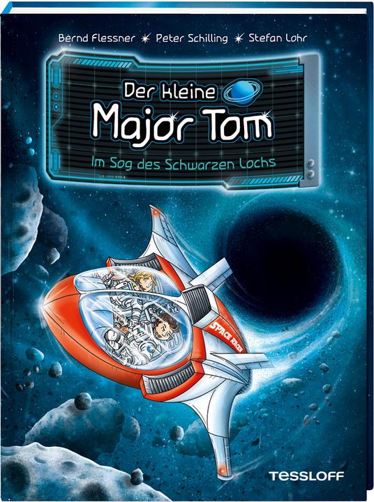 Actual product image Tessloff Der kleine Major Tom. Band 10: Im Sog des schwarzen Lochs (German, Bernd Flessner, Peter Schilling, Tessloff Verlag Ragnar Tessloff GmbH & Co.KG, Stefan Lohr, 2019)