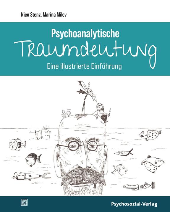 Produktbild Psychoanalytische Traumdeutung (Deutsch, Stenz, Nico/Milev, Marina, 2021)