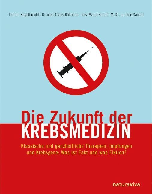 Produktbild Die Zukunft der Krebsmedizin (Deutsch, Juliane Sacher, 2010)