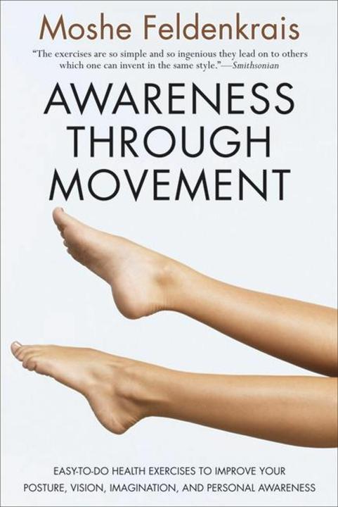 Produktbild Awareness Through Movement (Englisch, Moshé Feldenkrais, 2011)