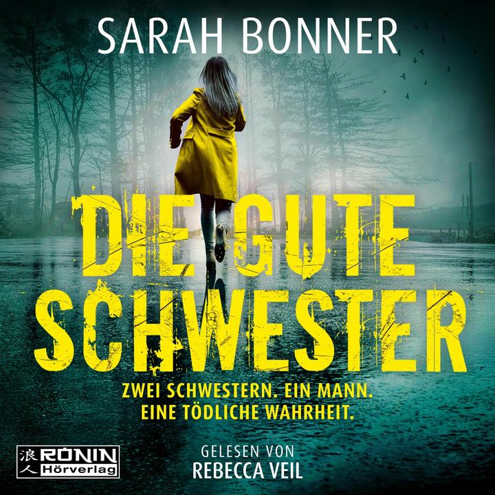 Actual product image Bonner:The good sister (Rebecca Veil, Stefanie Retterbush, Sarah Bonner, German)