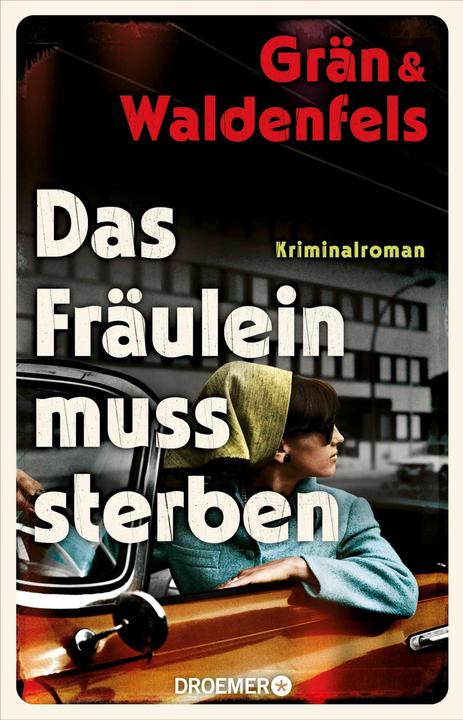 Produktbild Das Fräulein muss sterben (Deutsch, Christine Grän, Marianne von Waldenfels, 2024)