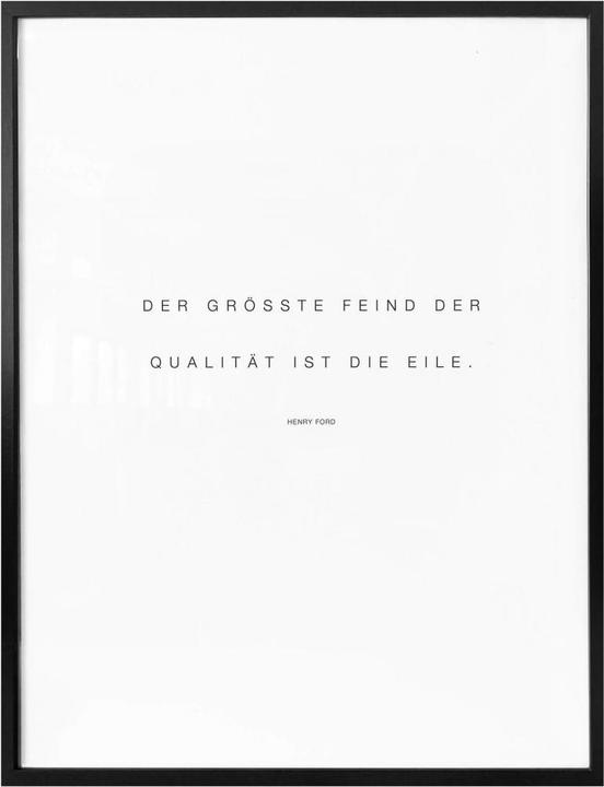 Produktbild Trenddeko Der grösste Feind der Qualität ist die Eile (60 x 80 cm)