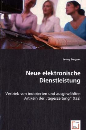 Actual product image Neue elektronische Dienstleistung (Jenny Bergner, 2008)