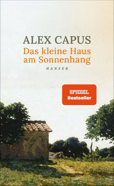 Produktbild Das kleine Haus am Sonnenhang (Deutsch, Alex Capus, 2024)