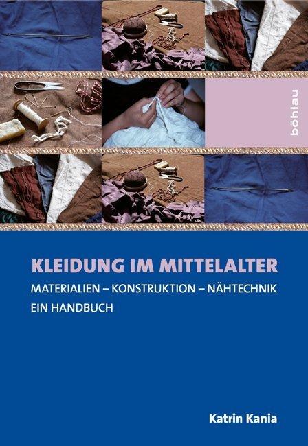 Actual product image Kleidung im Mittelalter (German, Katrin Kania, 2010)