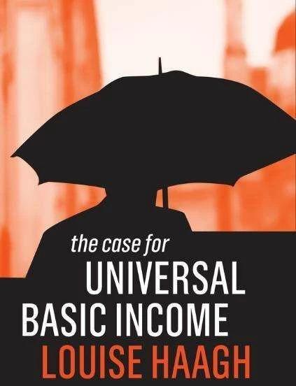Image du produit Le cas du revenu universel Basic (Anglais, Louise Haagh, 2019)