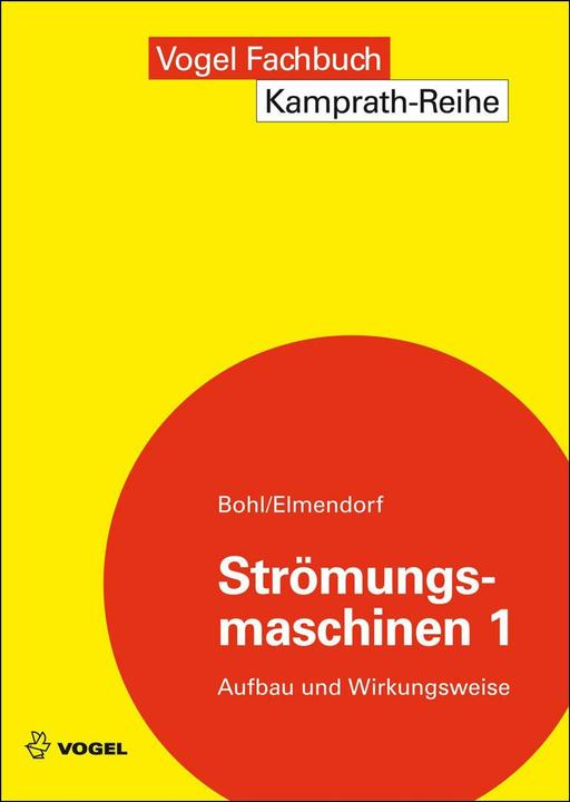 Immagine prodotto Strömungsmaschinen 1 (Tedesco, Willi Bohl, Wolfgang Elmendorf, 2012)