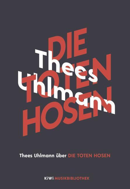 Image du produit Thees Uhlmann über Die Toten Hosen (Allemand, Thees Uhlmann, 2019)