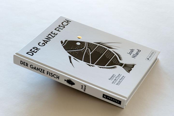 Produktbild Der ganze Fisch: Rezepte von der Flosse bis zur Kieme (Deutsch, Josh Niland, 2021)