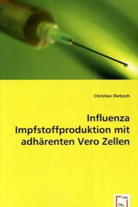 Immagine prodotto Influenza Impfstoffproduktion mit adhärenten Vero Zellen (Tedesco, Christian Dietzsch, 2008)
