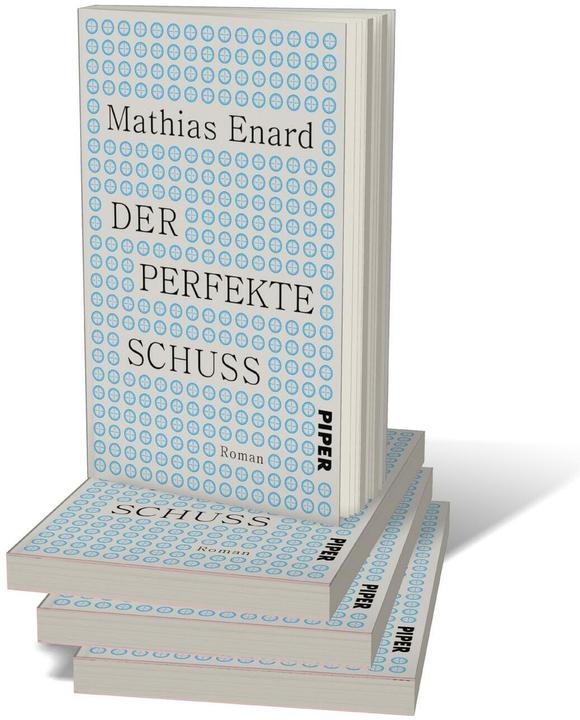 Produktbild Der perfekte Schuss (Deutsch, Mathias Enard, Sabine Müller, 2025)