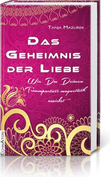 Actual product image Das Geheimnis der Liebe (German, Tanja Mazurek, Alexander Mark, 2021)
