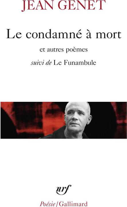 Image du produit Le condamné à mort et autres poèmes (Français, Genet Jean, 1999)