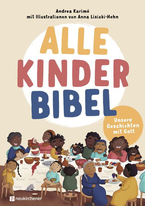 Image du produit Alle-Kinder-Bibel (Allemand, Andrea Karimé, Anna Lisicki-Hehn, 2023)