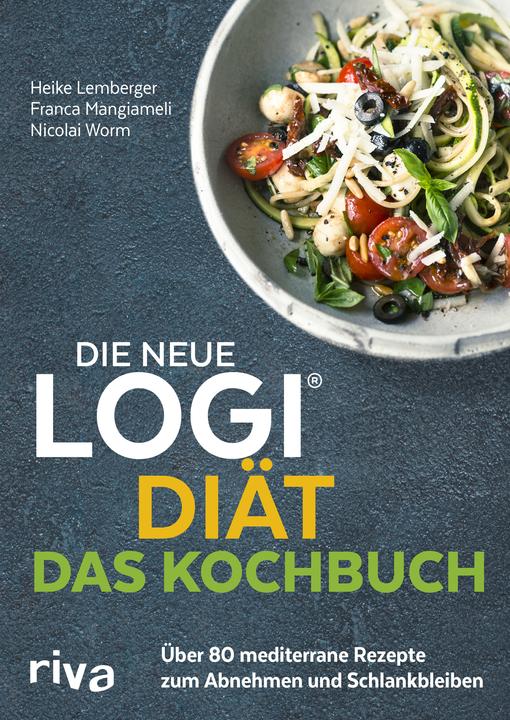 Actual product image Die neue LOGI-Diät - Das Kochbuch (German, Franca Mangiameli, 2019)