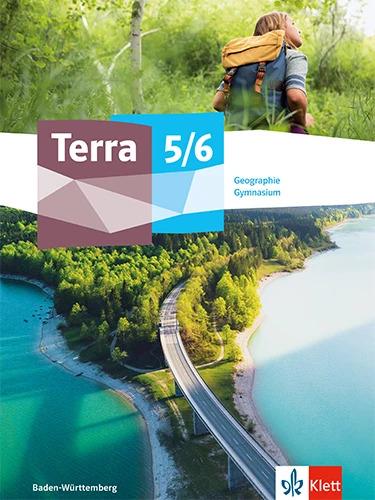 Actual product image Terra Geographie 5/6. Schulbuch Klasse 5/6. Ausgabe Baden-Württemberg Gymnasium (German, Ernst Klett Publishers, 2023)