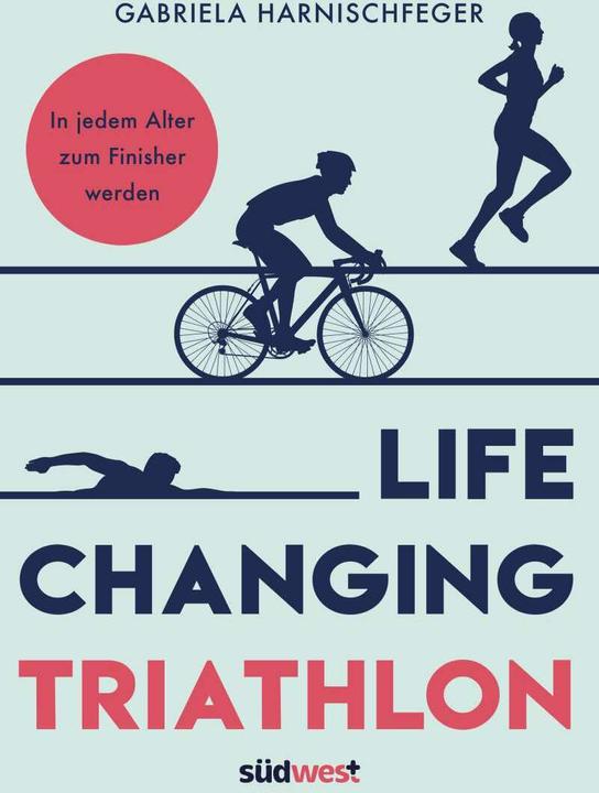 Immagine prodotto Life Changing Triathlon (Tedesco, Gabriela Harnischfeger, 2021)