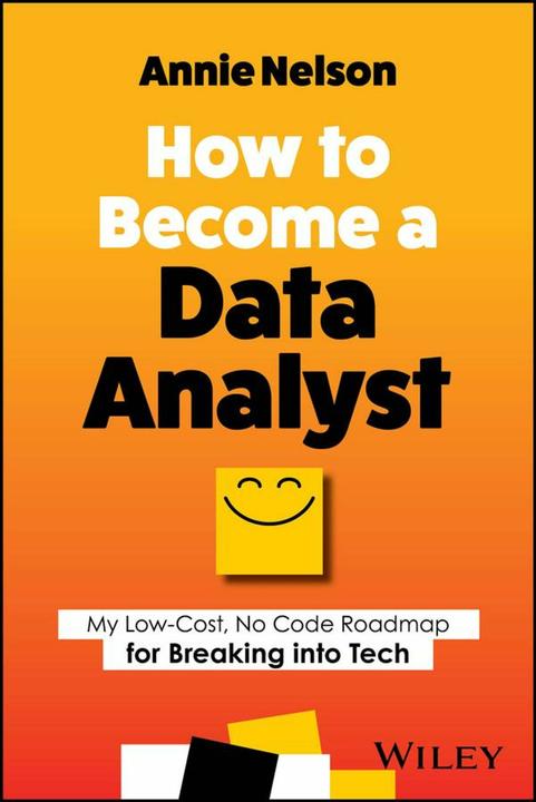 Produktbild How to Become a Data Analyst (Englisch, Annie Nelson, 2023)