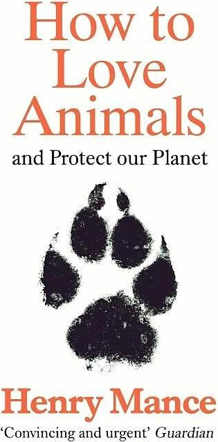 Image du produit How to Love Animals (Anglais, Henry Mance, 2022)