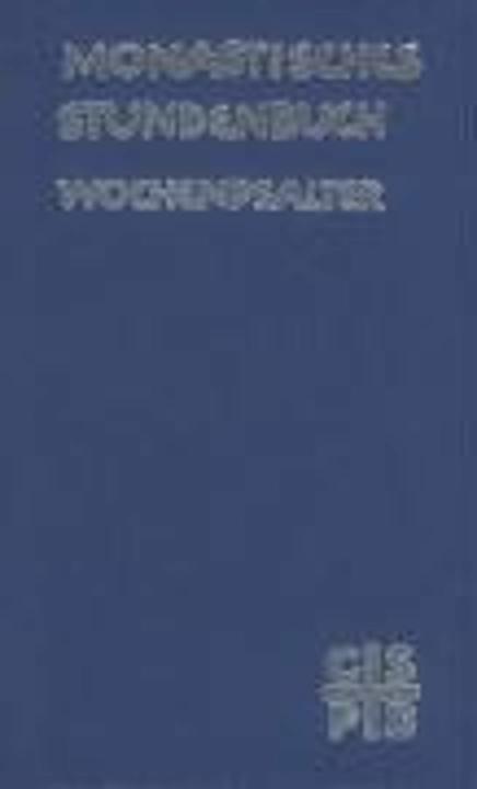 Immagine prodotto Monastisches Stundenbuch - Wochenpsalter (Tedesco, Conferenza degli abati di Salisburgo, 2009)