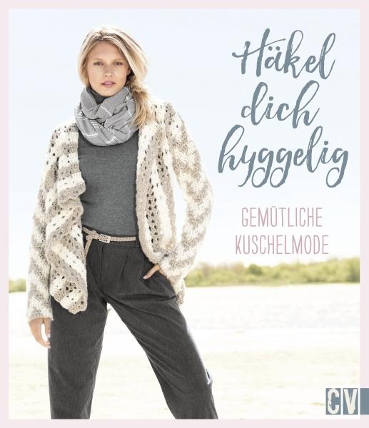 Actual product image Häkel dich hyggelig (German, Christophorus Publishing House, 2018)