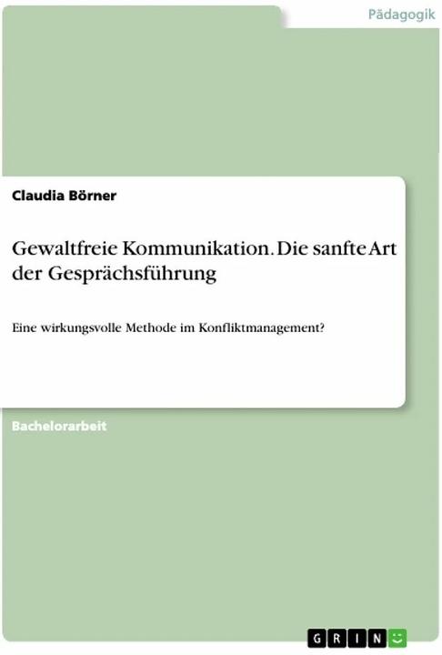 Image du produit Gewaltfreie Kommunikation. Die sanfte Art der Gesprächsführung (Allemand, Claudia Börner, 2021)